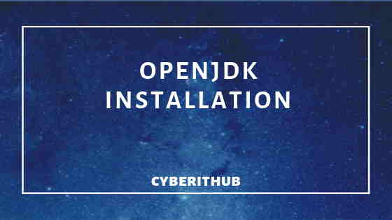 OpenJDK Installation on CentOS 7 with Easy Steps 1