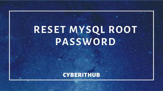 How to reset MySQL root password on RedHat/CentOS 7 1