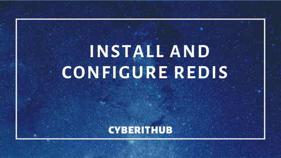 How to Install Redis on Ubuntu 18.04 1