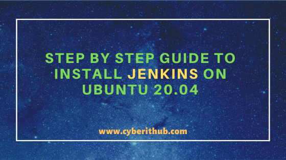 Best Step by Step Guide to Install Jenkins on Ubuntu 20.04 1