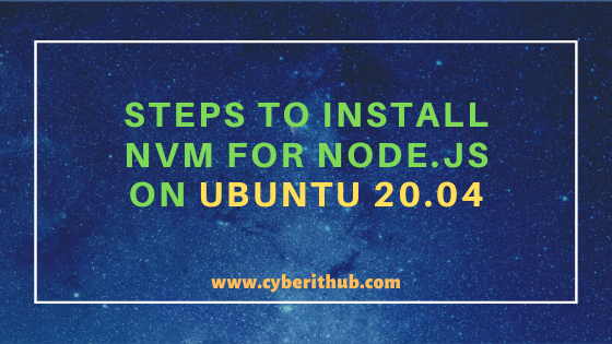 12 Easy Steps to Install NVM for Node.js on Ubuntu 20.04 1