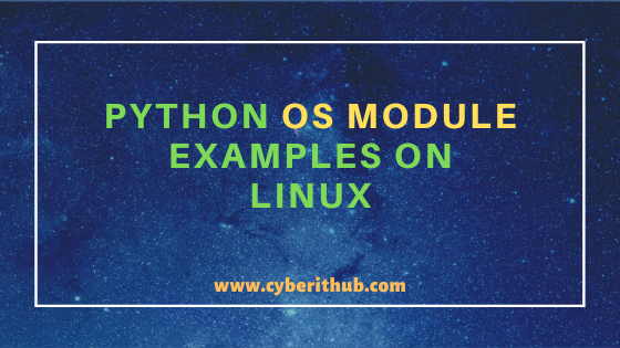 11 Best Python OS Module Examples on Linux 1