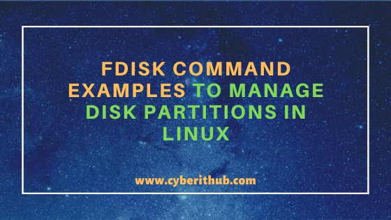 fdisk command examples to manage disk partitions in linux