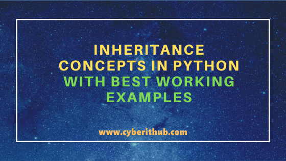 Inheritance Concepts in Python with Best Working Examples