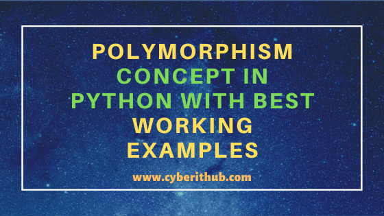 Polymorphism Concept in Python with Best Working Examples