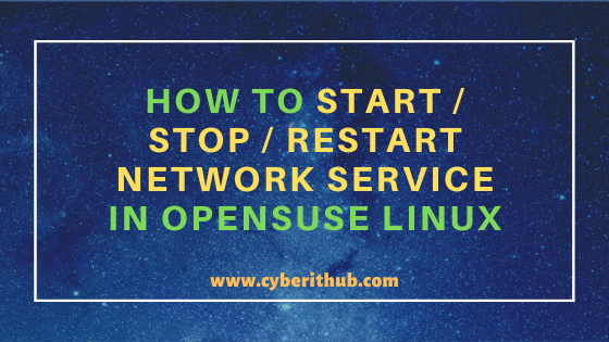 How To Start / Stop / Restart Network Service in OpenSUSE Linux
